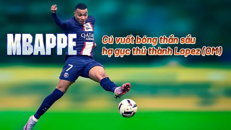 Thêm một bàn thắng để Kylian Mbappe  trở thành Vua phá lưới mọi thời đại của PSG